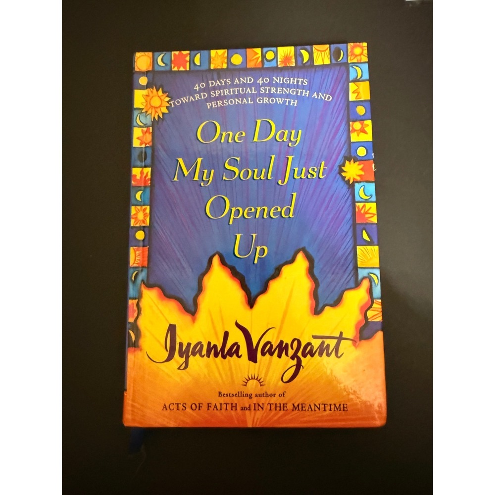 One Day My Soul Just Opened Up Iyanla Vanzant Hardcover Spiritual Growth Book